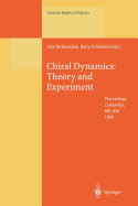 Chiral Dynamics: Theory and Experiment: Proceedings of the Workshop Held at Mit, Cambridge, Ma, USA, 25-29 July 1994