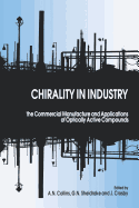 Chirality in Industry: The Commercial Manufacture and Applications of Optically Active Compounds