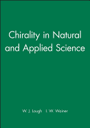 Chirality in Natural and Applied Science