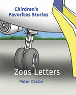 Chirdren's Favorites Stories: Zoos Letters