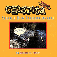 Chispita Service Dog Extraordinaire: Volume 2. the Pack Trip