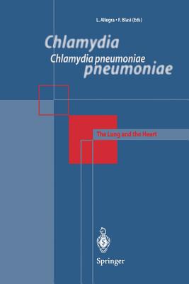 Chlamydia Pneumoniae: The Lung and the Heart - Allegra, L, and Blasi, F