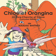 Chlo? et Orangina: Un Livre Cherche et Trouver