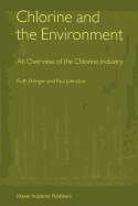 Chlorine and the Environment: An Overview of the Chlorine Industry