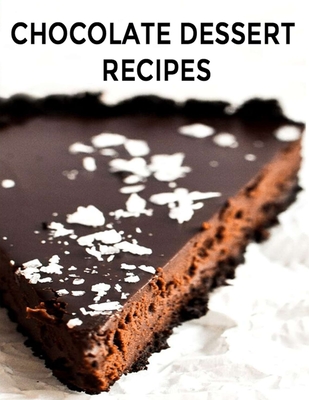 Chocolate Dessert Recipes - Hoang, Nguyen Vuong