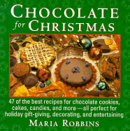 Chocolate for Christmas: 50 of the Best Recipes