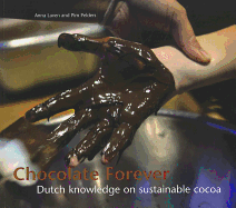 Chocolate Forever: Dutch Knowledge on Sustainable Cocoa