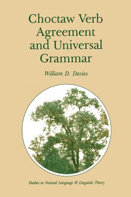 Choctaw Verb Agreement and Universal Grammar - Davies, William D