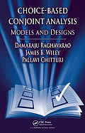 Choice-Based Conjoint Analysis: Models and Designs