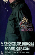 Choice of Heroes - Gerzon, Mark