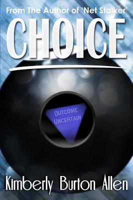 Choice - Allen, Kimberly Burton