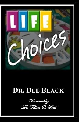 Choices - Black, Dee