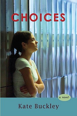 Choices - Buckley, Kate