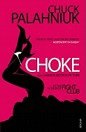 Choke - Palahniuk, Chuck