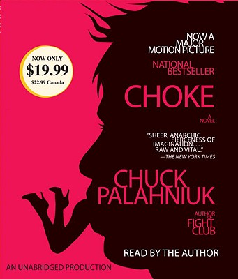 Choke - Palahniuk, Chuck (Read by)