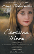 Cholama Moon: A Native American Historical Romance