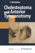 Cholesteatoma and Anterior Tympanotomy