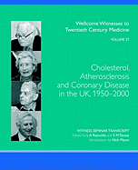 Cholesterol, Atherosclerosis and Coronary Disease in the UK, 1950-2000.