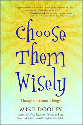 Choose Them Wisely - Dooley, Mike