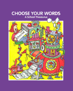 Choose Your Words: A School Thesaurus