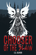 Chooser of the Slain: A Norse Dark Fantasy Thriller