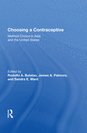 Choosing A Contraceptive: Method Choice In Asia And The United States