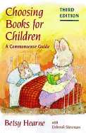 Choosing Books for Children: A Commonsense Guide - Hearne, Betsy, and Stevenson, Deborah, Dr.