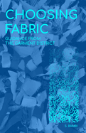 Choosing Fabric: Guidance from the Garment District