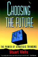 Choosing the Future