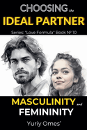 Choosing the Ideal Partner: Masculinity and Femininity