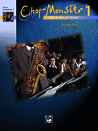 Chop-Monster, Bk 1: Tenor Saxophone 2, Book & CD