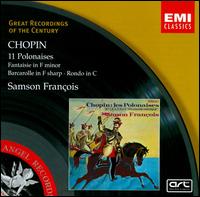 Chopin: 11 Polonaises; Fantaisie in F minor; Barcarolle in F sharp; Rondo in C - Pierre Barbizet (piano); Samson Franois (piano)