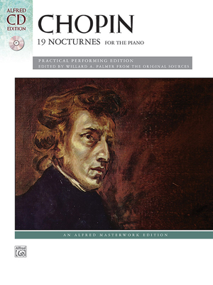 Chopin: 19 Nocturnes: Practical Performing Edition - Chopin, Frdric (Composer), and Palmer, Willard A (Composer)
