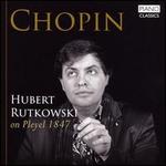 Chopin: Hubert Rutkowski on Pleyel 1847