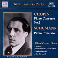 Chopin: Piano Concerto No. 2; Schumann: Piano Concerto - Alfred Cortot (piano); London Philharmonic Orchestra