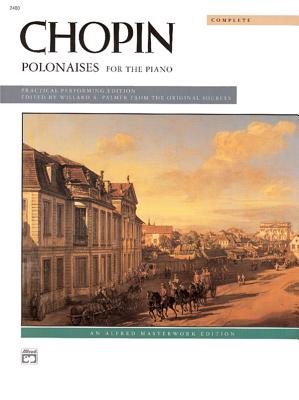 Chopin -- Polonaises (Complete): Comb Bound Book - Chopin, Frdric (Composer), and Palmer, Willard A (Composer)