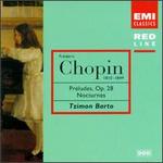 Chopin: Preludes; Nocturnes