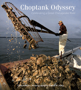 Choptank Odyssey: Celebrating a Great Chesapeake River