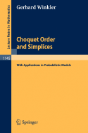 Choquet Order and Simplices: With Applications in Probabilistic Models - Winkler, Gerhard, Dr.