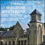 Choral Classics: O Magnum Myseterium