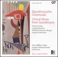 Choral Music from Scandinavia - Michael Jackel (bass); Raphaela Mayhaus (soprano); Klaus-Jrgen Etzold (conductor)