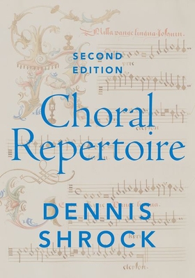 Choral Repertoire - Shrock, Dennis