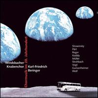 Chormusik im 20 Jahrhundert - Windsbacher Knabenchor (choir, chorus)