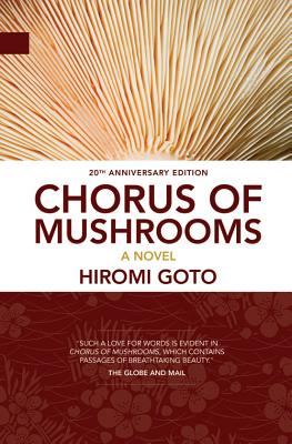 Chorus of Mushrooms: 20th Anniversary Edition - Goto, Hiromi