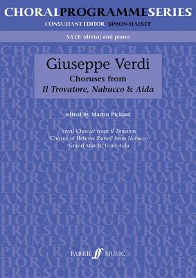 Choruses from Il Trovatore, Nabucco & Aida - Verdi, Giuseppe