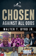 Chosen: Against All Odds