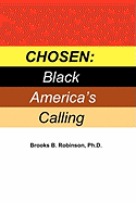 Chosen: Black America's Calling