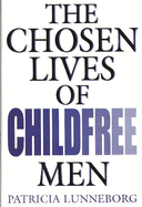 Chosen Lives of Childfree Men