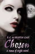 Chosen - Cast, P. C., and Cast, Kristin