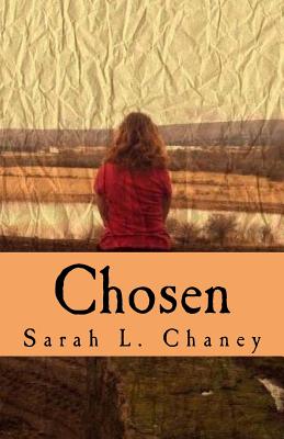 Chosen - Chaney, Sarah L